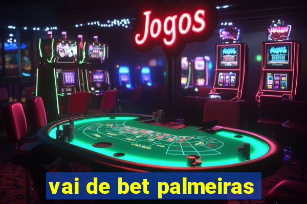 vai de bet palmeiras