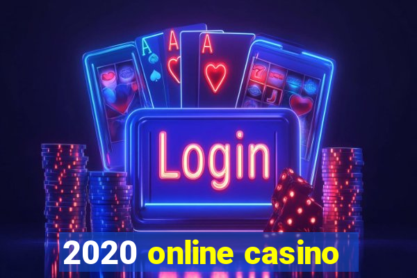 2020 online casino