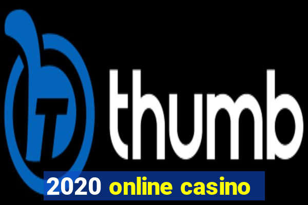 2020 online casino