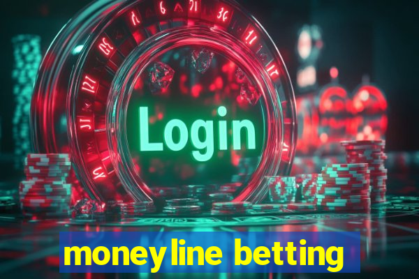 moneyline betting