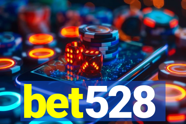 bet528