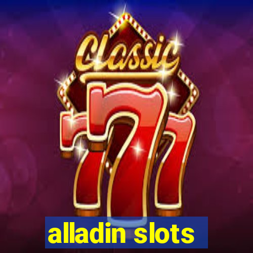 alladin slots