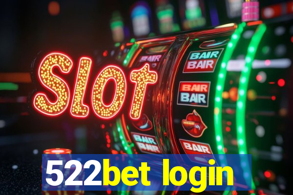 522bet login