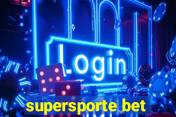 supersporte bet