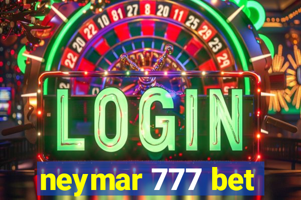 neymar 777 bet