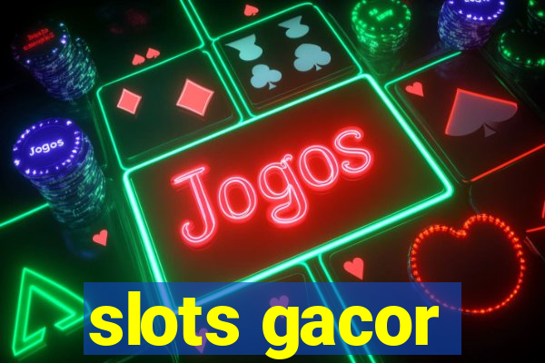 slots gacor