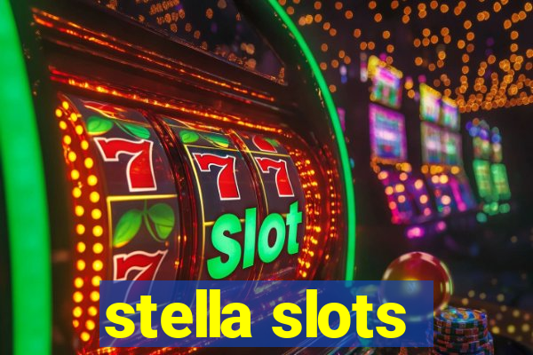 stella slots