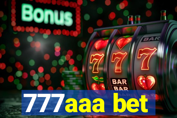 777aaa bet