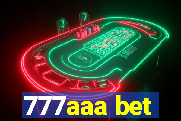 777aaa bet