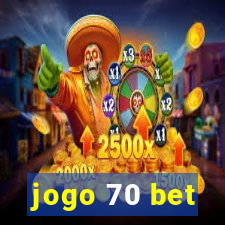 jogo 70 bet