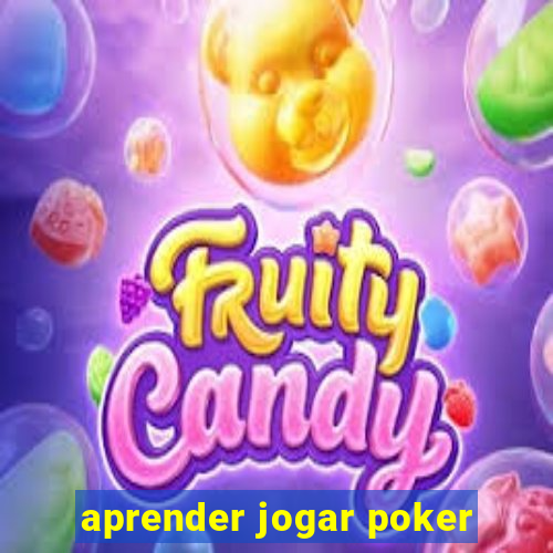 aprender jogar poker