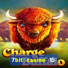 7bit casino 15 free spins