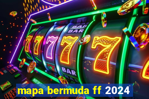 mapa bermuda ff 2024