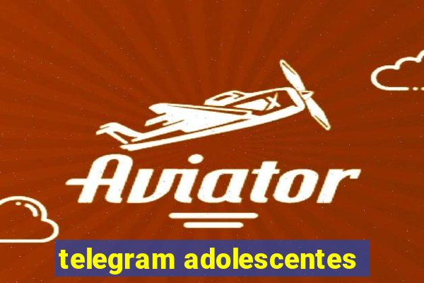 telegram adolescentes