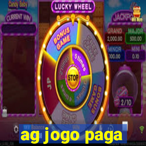 ag jogo paga