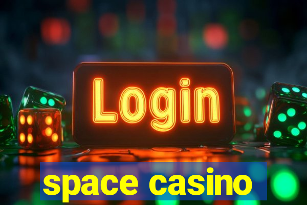 space casino