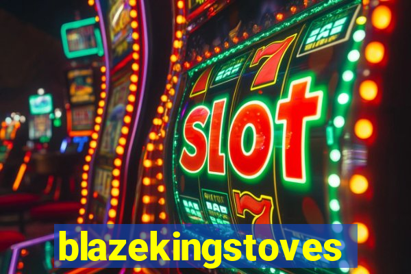 blazekingstoves