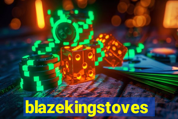 blazekingstoves