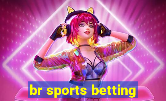 br sports betting