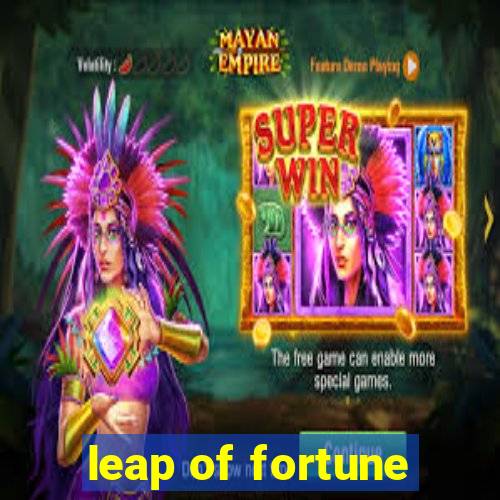 leap of fortune