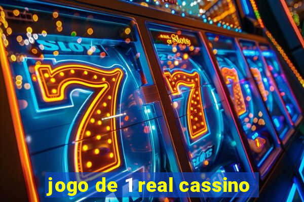 jogo de 1 real cassino