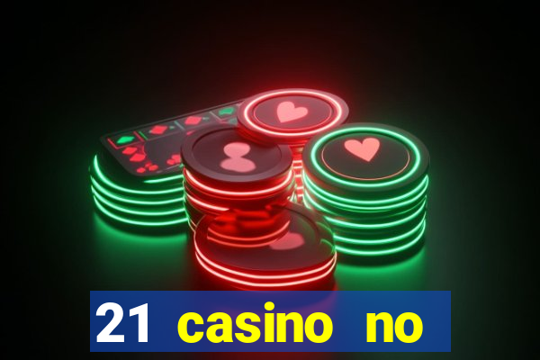 21 casino no deposit bonus