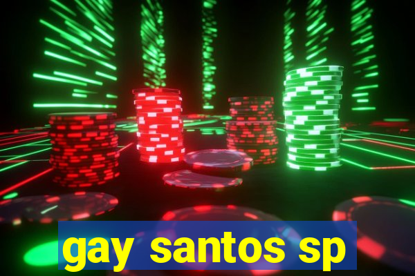 gay santos sp