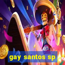 gay santos sp