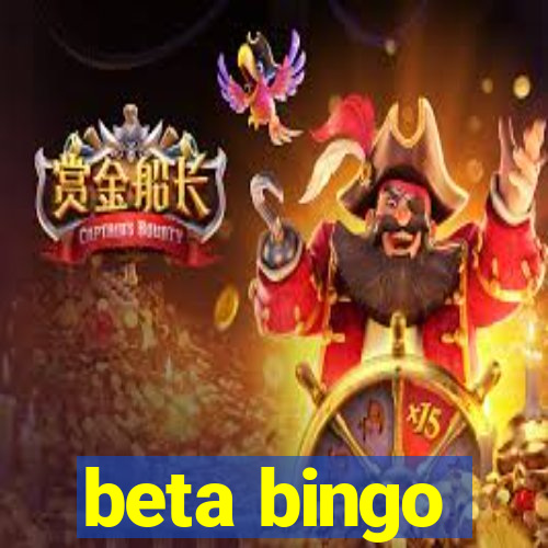 beta bingo