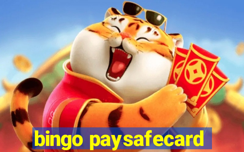 bingo paysafecard