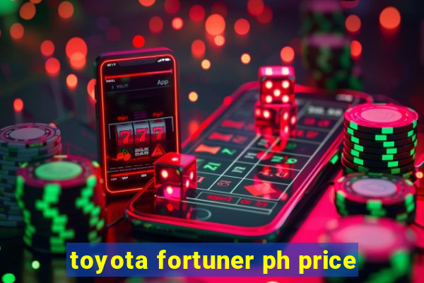 toyota fortuner ph price