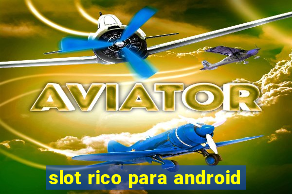 slot rico para android