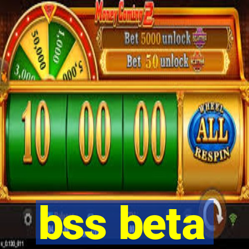 bss beta