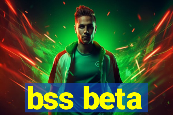 bss beta