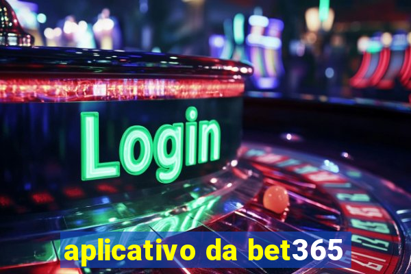 aplicativo da bet365