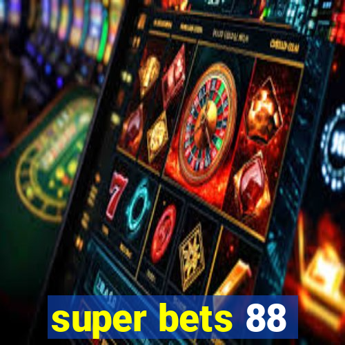 super bets 88