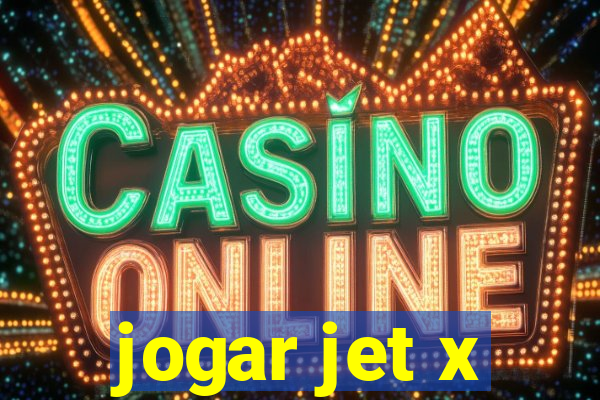 jogar jet x