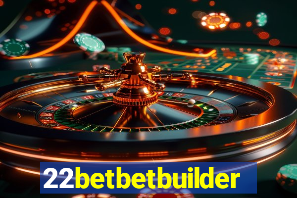 22betbetbuilder