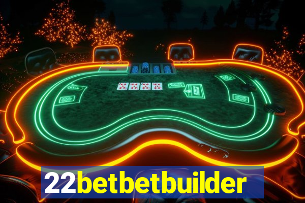 22betbetbuilder