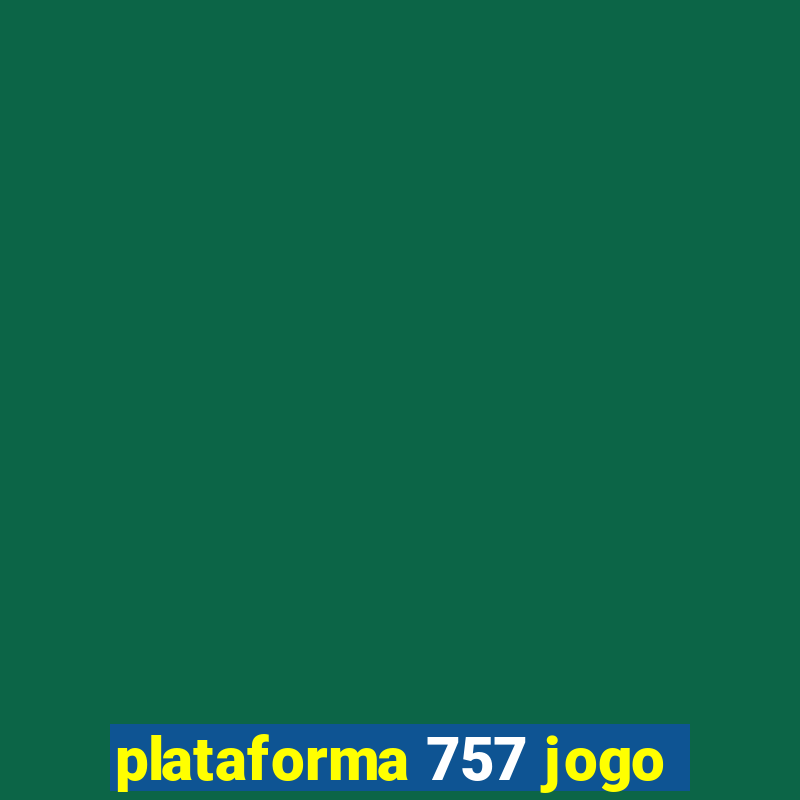 plataforma 757 jogo