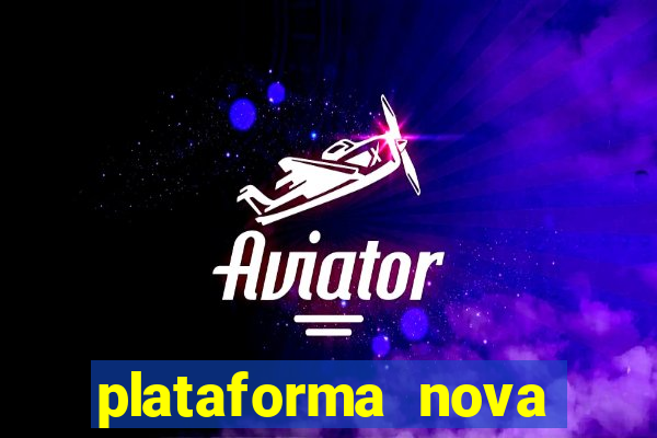 plataforma nova para jogar fortune tiger