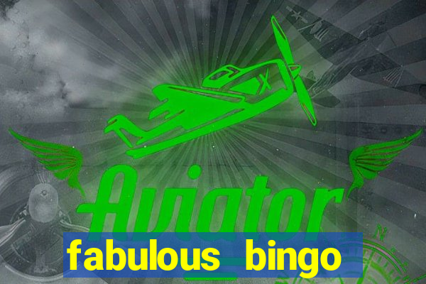 fabulous bingo bonus code