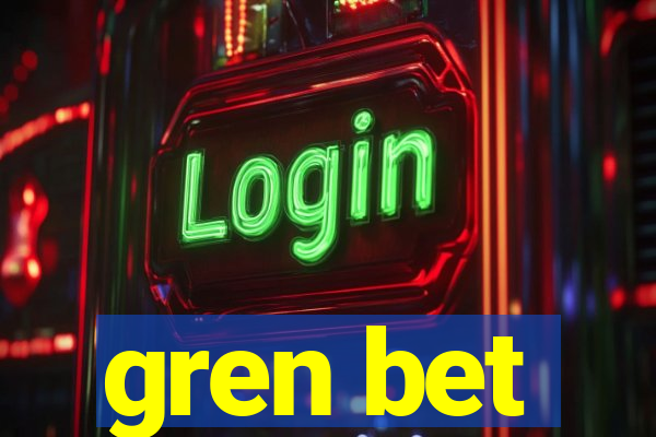 gren bet