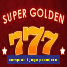 comprar 1 jogo premiere