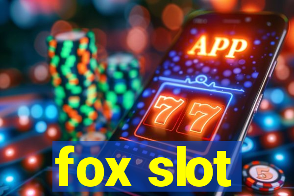 fox slot