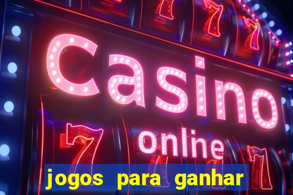 jogos para ganhar dinheiro via pix bet