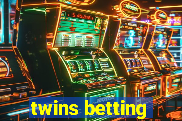 twins betting