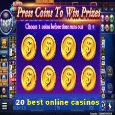 20 best online casinos