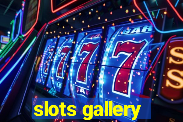 slots gallery