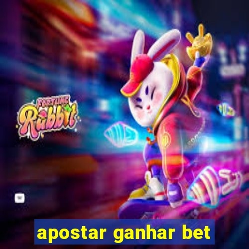 apostar ganhar bet